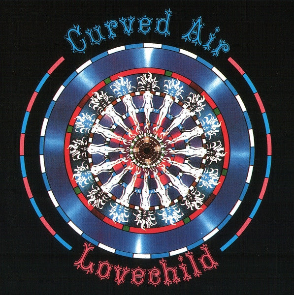 CURVED AIR  - LOVE CHILD (REISSUE)