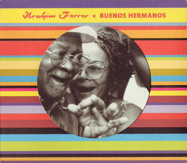 FERRER, IBRAHIM  - BUENOS HERMANOS