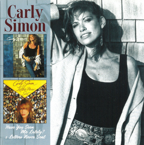 SIMON, CARLY  - HAVE YOU SEEN ME LATELY/LETTERS NEVER SE