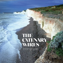 THE CATENARY WIRES - BIRLING GAP [CD]