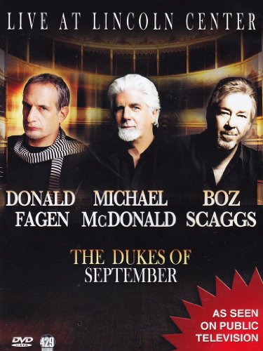 FAGEN, DONALD/MICHAEL MCDONALD, BOZ SCAG - DVD-DUKES OF SEPTEMBER
