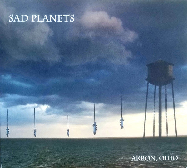 SAD PLANETS (BLACK KEYS)  - AKRON, OHIO