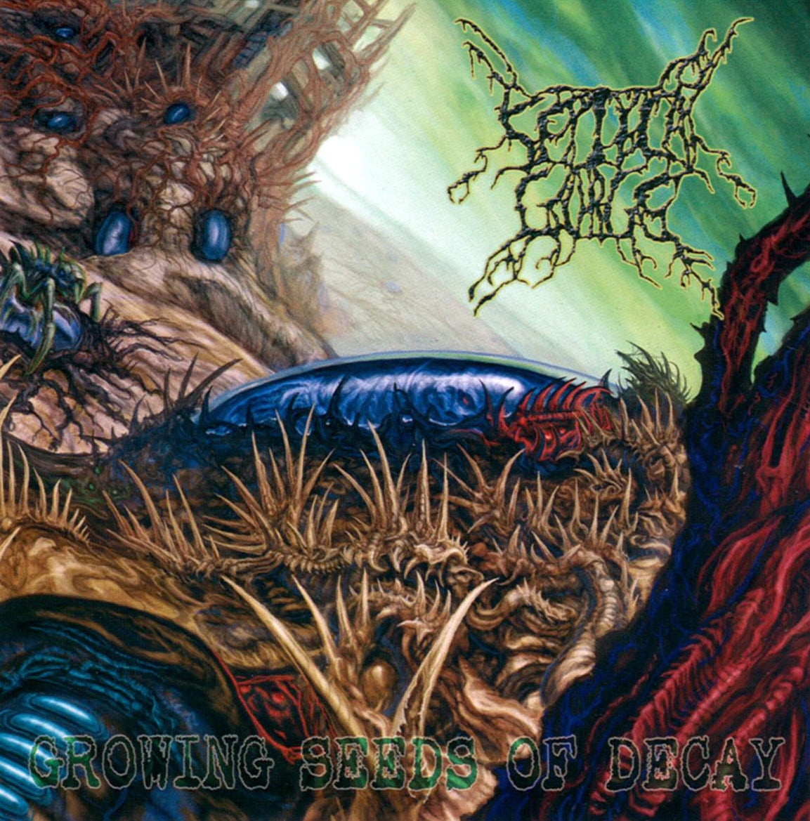 SEPTYCAL GORGE  - GROWING SEEDS OF DECAY