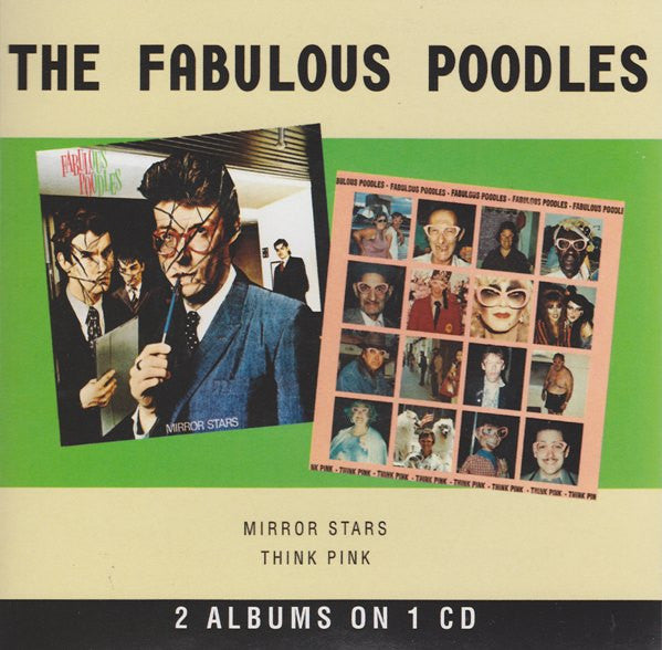 FABULOUS POODLES  - MIRROR STARTS/THINK PINK