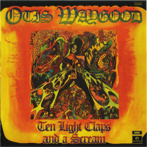 WAYGOOD, OTIS  - TEN LIGHT CLAPS & A SCREAM