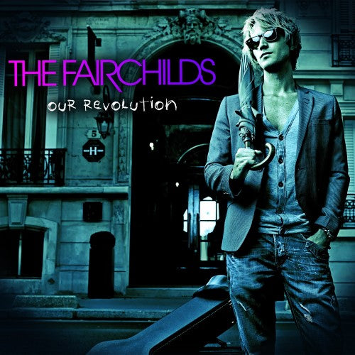 FAIRCHILDS  - OUR REVOLUTION