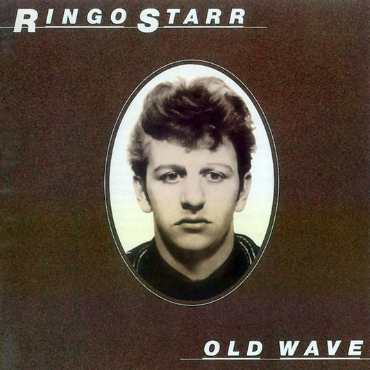 STARR, RINGO  - OLD WAVE