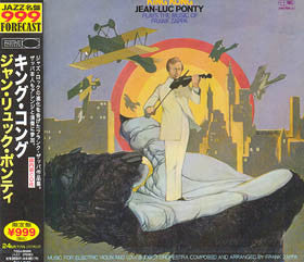 PONTY, JEAN-LUC  - KING KONG: PONTY PLAYS THE MUSIC OF FRAN
