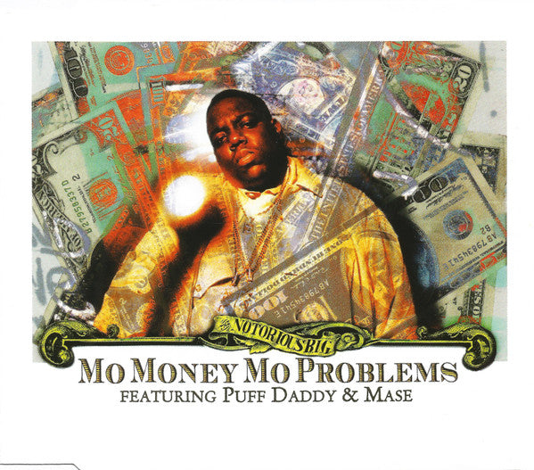 NOTORIOUS B.I.G.  - MO MONEY MO PROBLEMS (UK)