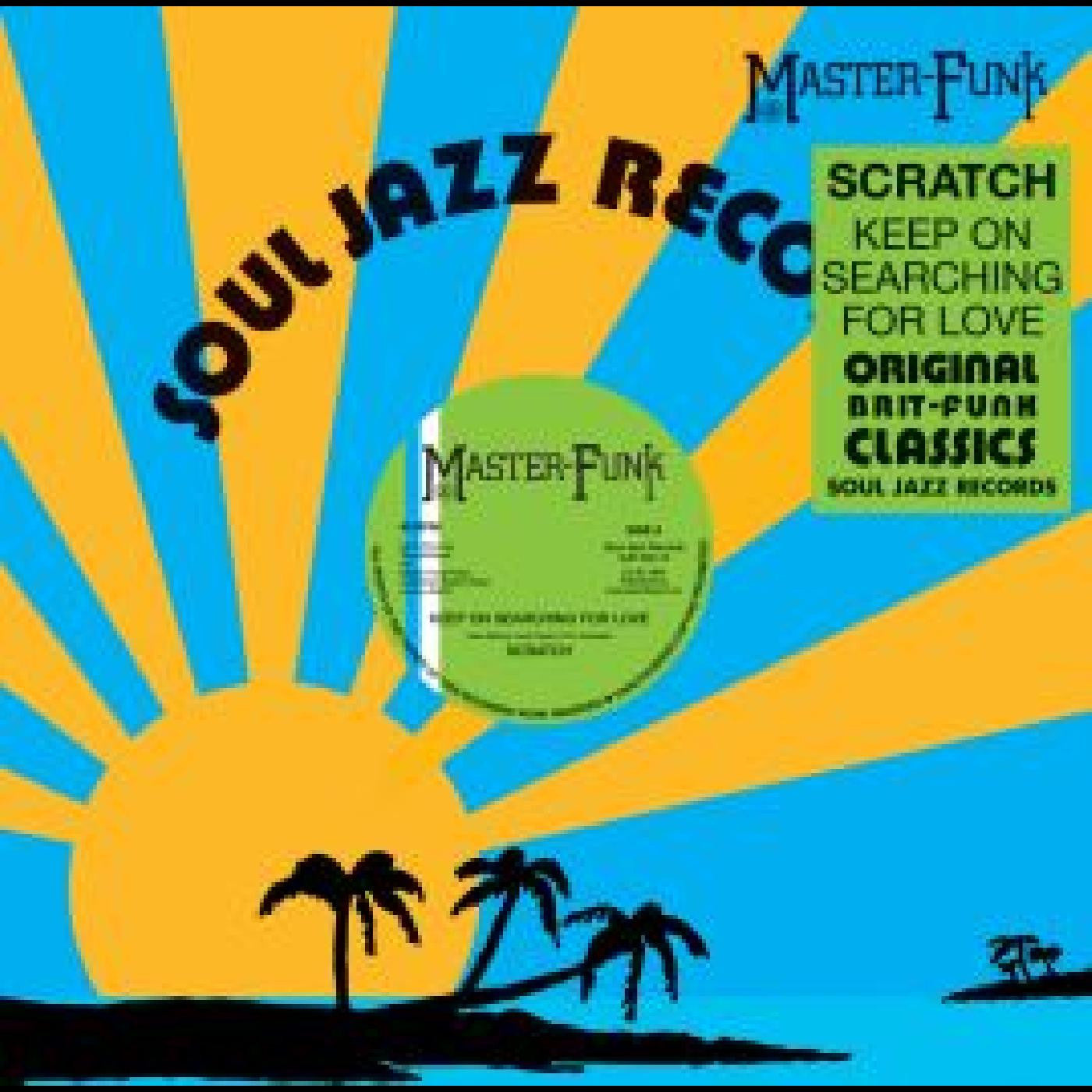 SCRATCH - KEEP ON SEARCHING FOR LOVE