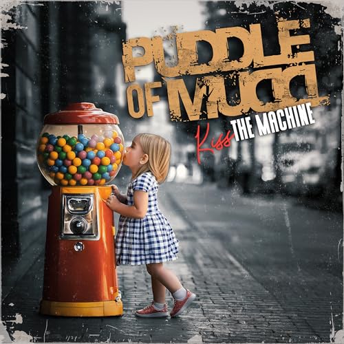 PUDDLE OF MUDD - KISS THE MACHINE (CD)