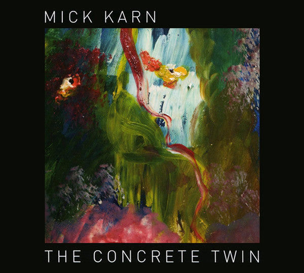 KARN, MICK  - CONCRETE TWIN