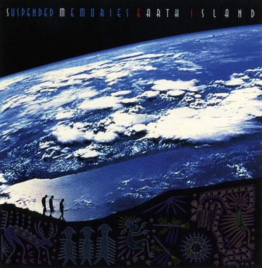 SUSPENDED MEMORIES  - EARTH ISLAND