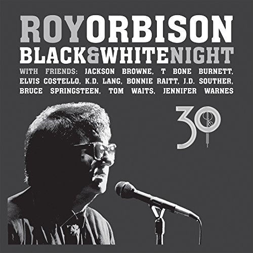 ROY ORBISON - BLACK & WHITE NIGHT 30 (CD/DVD EDITION)