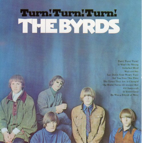 BYRDS - TURN TURN TURN