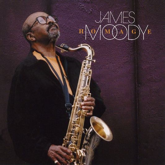 MOODY, JAMES  - HOMAGE