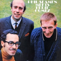 PHIL SEAMEN TRIO - PHIL SEAMEN MEETS EDDIE GOMEZ [LP]