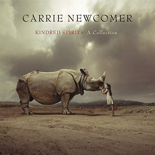 NEWCOMER, CARRIE  - KINDRED SPIRITS: A COLLECTION