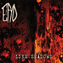 EFYD - LIKE SHADOWS [CD]