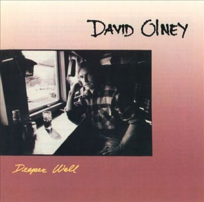 OLNEY, DAVID  - DEEPER WELL