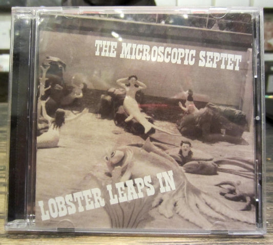 MICROSCOPIC SEPTET  - LOBSTER LEAPS IN
