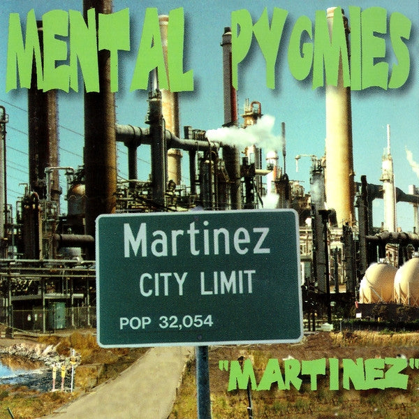 MENTAL PYGMIES  - MARTINEZ