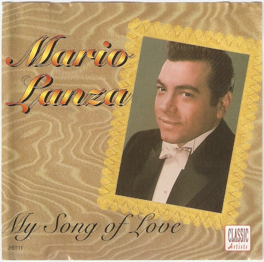LANZA, MARIO  - MY SONG OF LOVE
