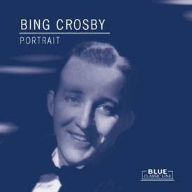 CROSBY, BING  - A PORTRAIT