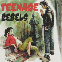 TEENAGE REBELS [CD]