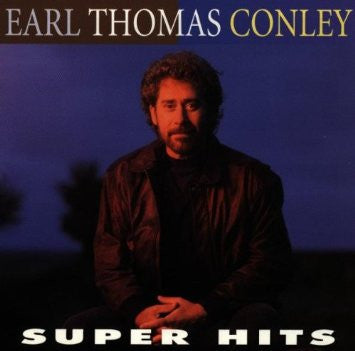 CONLEY, EARL THOMAS  - SUPER HITS
