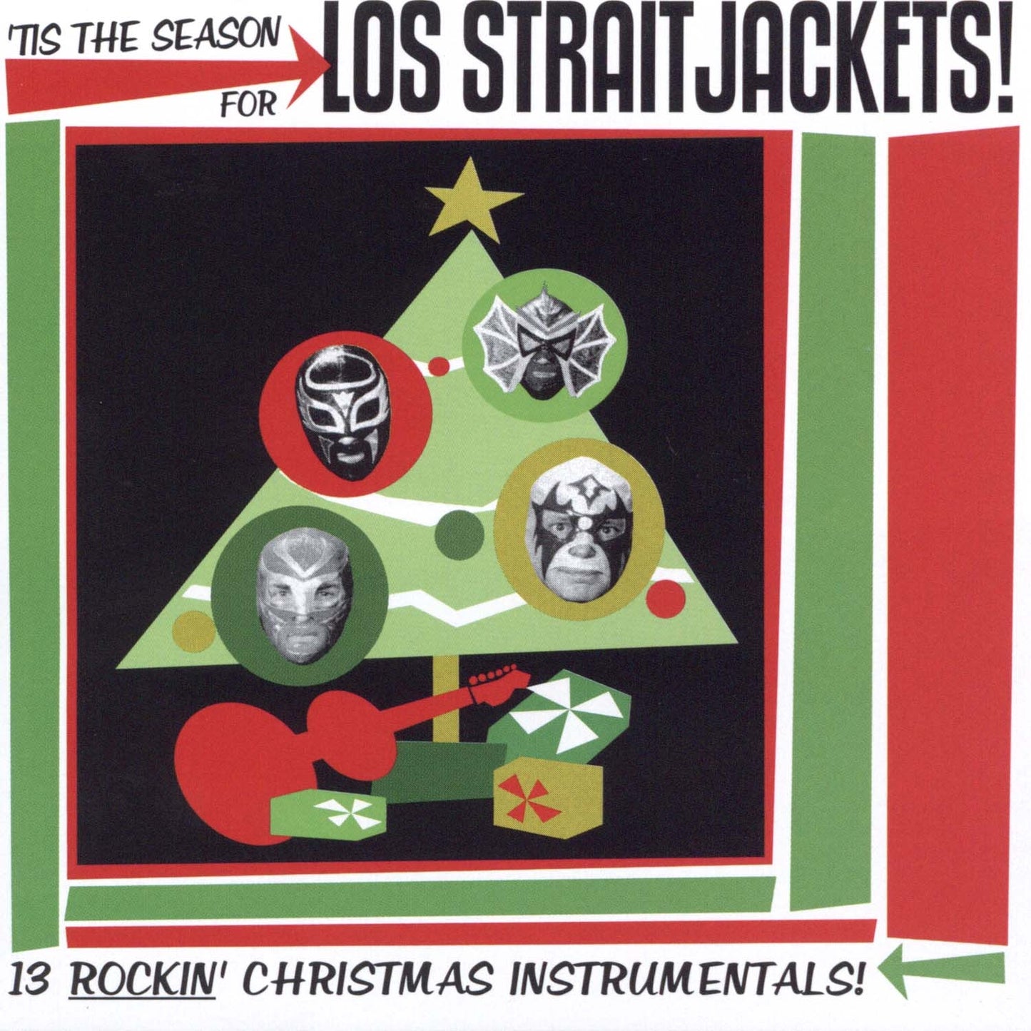 STRAITJACKETS  - 'TIS THE SEASON FOR...