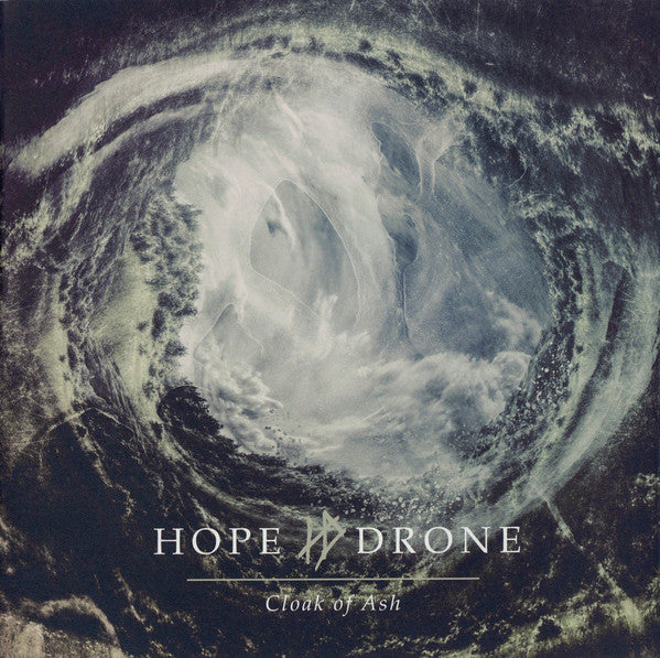 HOPE DRONE  - CLOAK OF ASH