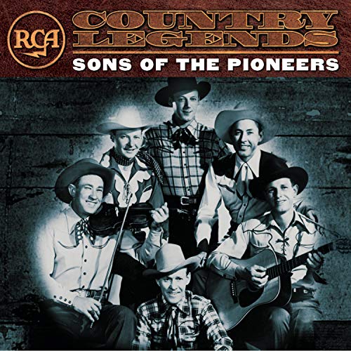 SONS OF THE PIONEERS  - RCA COUNTRY LEGENDS: 1945-1957