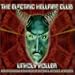 ELECTRIC HELLFIRE CLUB  - UNHOLY ROLLER