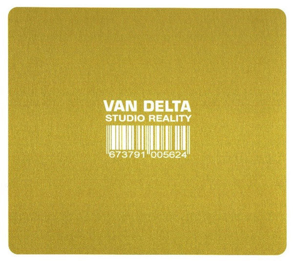 VAN DELTA  - STUDIO REALITY