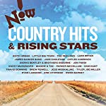 VARIOUS - NOW! COUNTRY HITS & RISING STARS