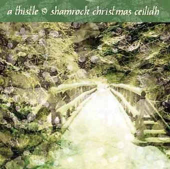 VARIOUS  - A THISTLE & SHAMROCK CHRISTMAS