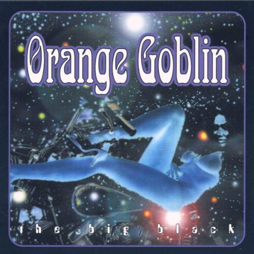 ORANGE GOBLIN - BIG BLACK