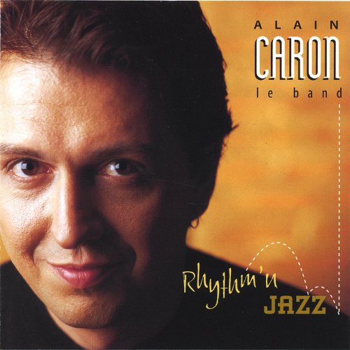 ALAIN CARON - RHYTHM'N JAZZ