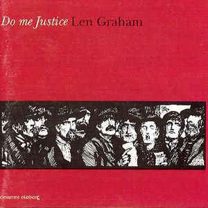 GRAHAM, LEN  - DO ME JUSTICE