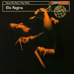 REGINA, ELIS  - VENTO DE MAIO