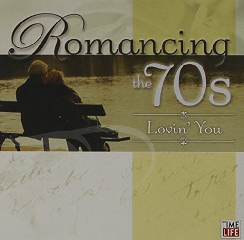 VARIOUS - TIME LIFE: ROMANCING THE 70'S: LOVIN' YO
