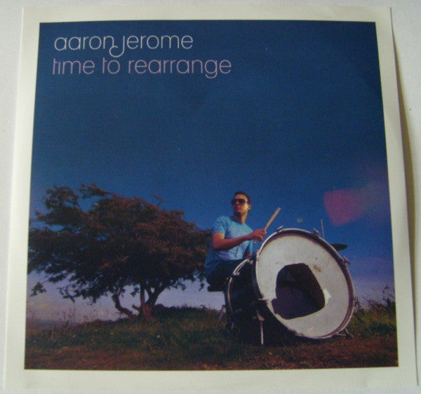 JEROME, AARON  - TIME TO REARRANGE