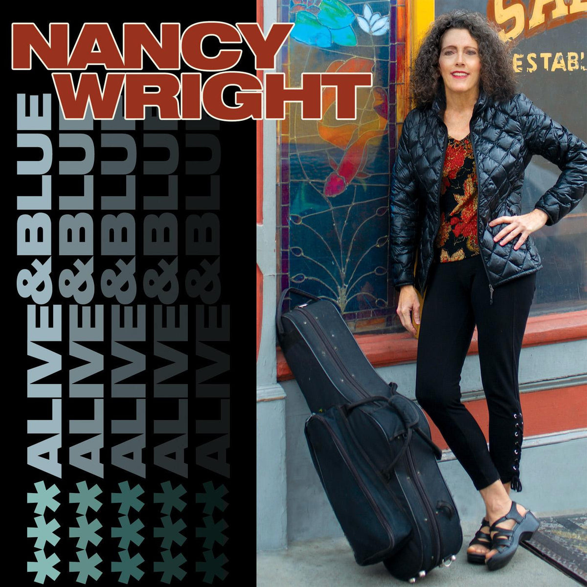 WRIGHT, NANCY - ALIVE & BLUE