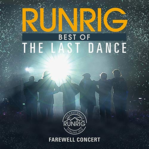 RUNRIG - LAST DANCE: FAREWELL CONCERT FILM (CD)