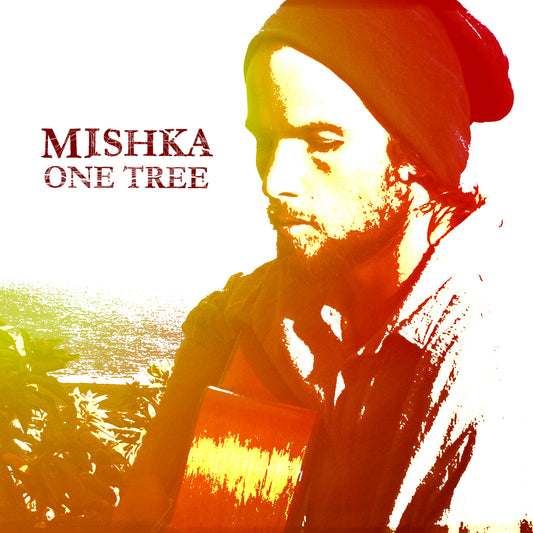 MISHKA  - ONE TREE