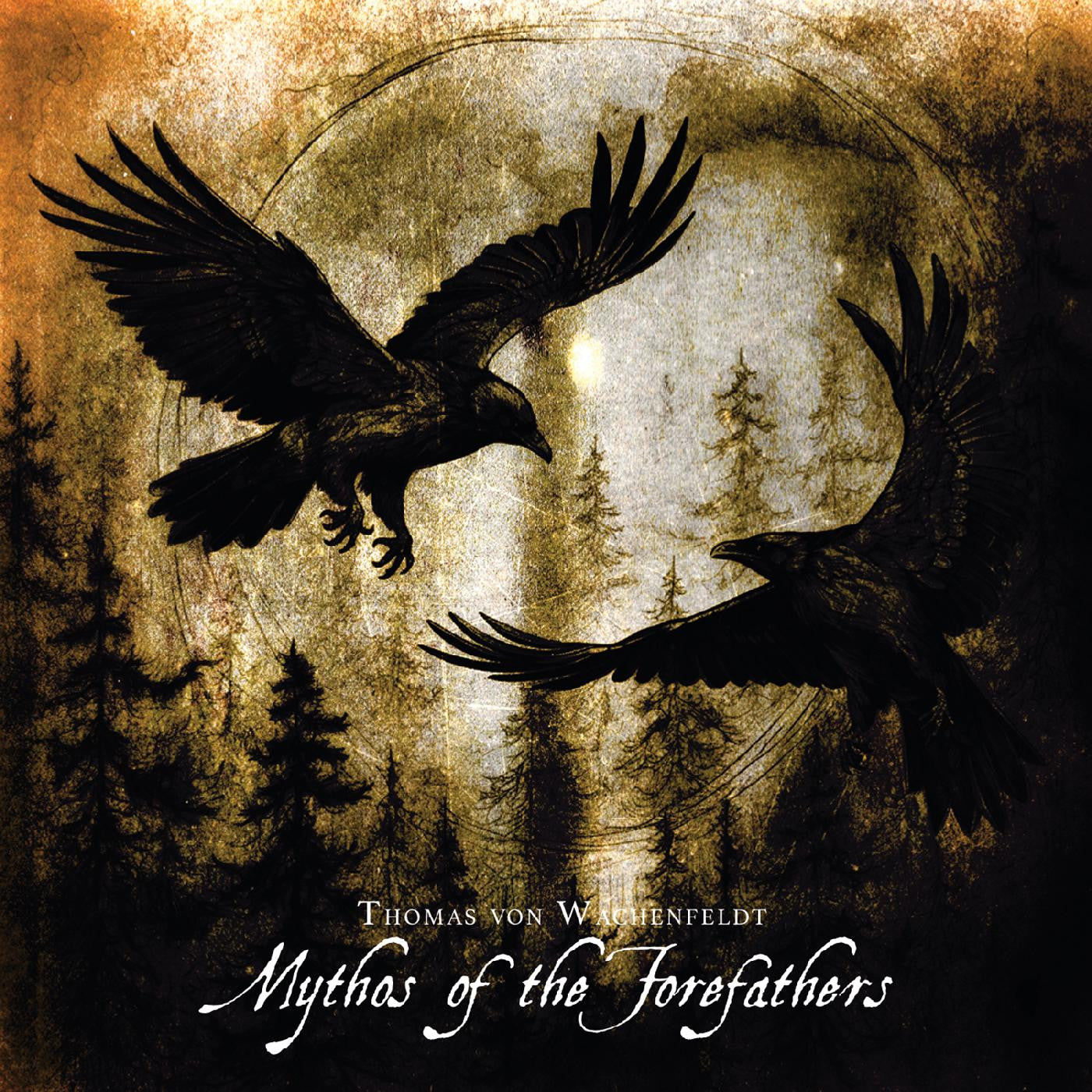 VON WACHENFELDT, THOMAS - MYTHOS OF THE FOREFATHERS VOL.1 & 2