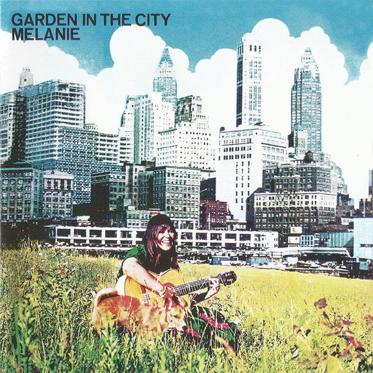 MELANIE  - GARDEN IN THE CITY