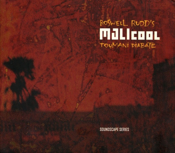 RUDD, ROSWELL  - MALICOOL