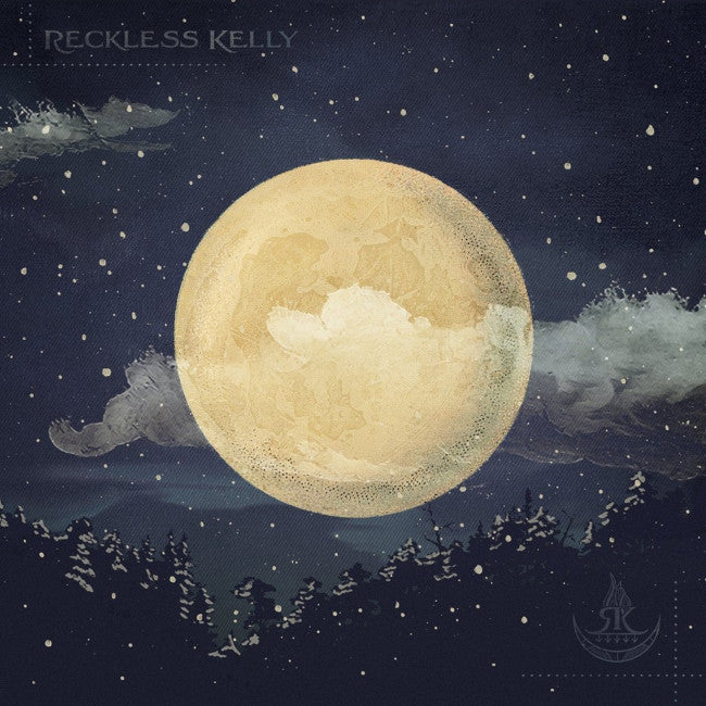 RECKLESS KELLY  - LONG NIGHT MOON